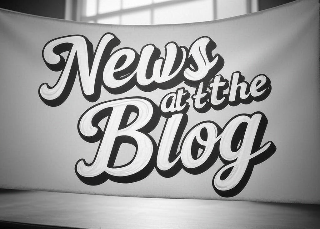 News at the Blog